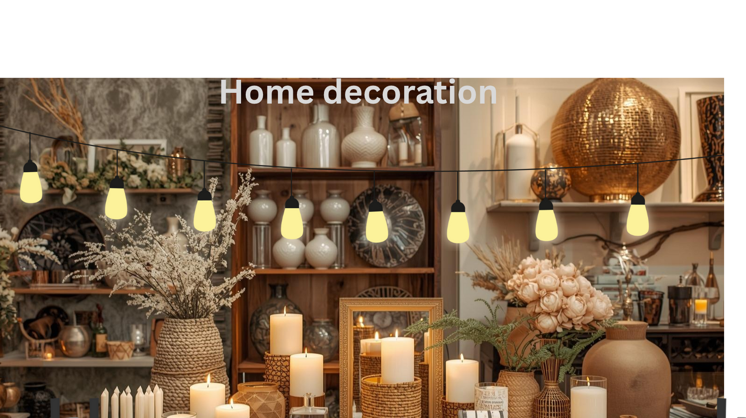 Home decoration
